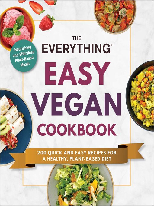 Title details for The Everything Easy Vegan Cookbook by Adams Media - Wait list